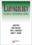 Picture of Laryngology: Clinical Reference Guide