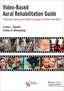 Picture of Video-Based Aural Rehabilitation Guide: Enhancing Listening and Spoken Language in Children and Adults