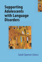 Picture of Supporting Adolescents with Language Disorders