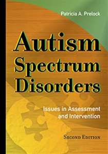 Picture of Autism Spectrum Disorders: Issues in Assessment and Intervention, Second Edition