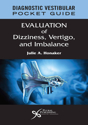 Picture of Diagnostic Vestibular Pocket Guide: Evaluation of Dizziness, Vertigo, and Imbalance- First Edition