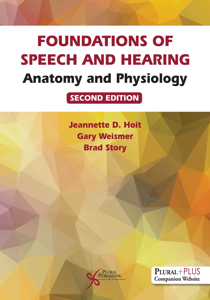 Picture of Foundations of Speech and Hearing: Anatomy and Physiology - 2nd Edition