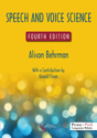 Picture of Speech and Voice Science -4th Edition