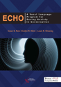 Picture of ECHO: A Vocal Language Program for Easing Anxiety in Conversation - First Edition