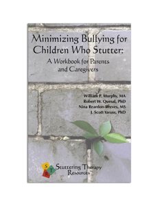 Picture of Minimizing Bullying for Children Who Stutter: A Workbook for Parents and Caregivers
