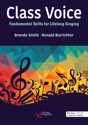 Picture of Class Voice: Fundamental Skills for Lifelong Singing - First Edition