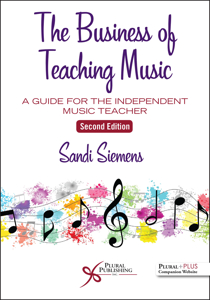 Picture of The Business of Teaching Music: A Guide for the Independent Music Teacher - Second Edition