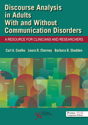 Picture of Discourse Analysis in Adults With and Without Communication Disorders: A Resource for Clinicians and Researchers