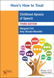 Picture of Here's How to Treat Childhood Apraxia of Speech - Third Edition