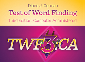 Picture of TWF-3:CA: Test of Word Finding–Third Edition: Computer Administered