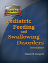 Picture of The Source® Pediatric Feeding and Swallowing Disorders–Third Edition