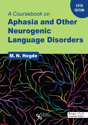 Picture of A Coursebook on Aphasia and Other Neurogenic Language Disorders - FIFTH EDITION