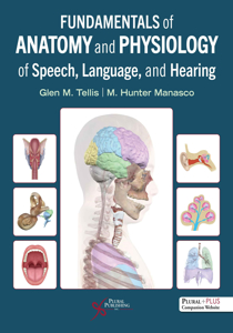 Picture of Fundamentals of Anatomy and Physiology of Speech, Language, and Hearing
