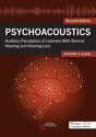Picture of Psychoacoustics: Auditory Perception of Listeners with Normal Hearing and Hearing Loss - Second Edition