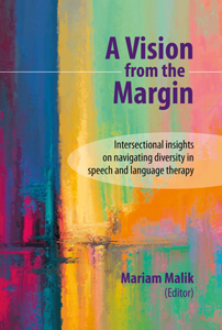 Picture of A Vision from the Margin: Intersectional Insights on Navigating Diversity in Speech and Language Therapy