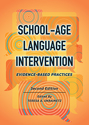 Picture of School-Age Language Intervention: Evidence-Based Practices–Second Edition