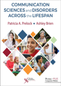 Picture of Communication Sciences and Disorders Across the Lifespan