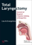 Picture of Total Laryngectomy: Assessment and Management of Respiration, Swallowing, and Alaryngeal Voice