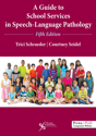 Picture of A Guide to School Services in Speech-Language Pathology - Fifth Edition