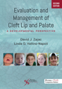 Picture of Evaluation and Management of Cleft Lip and Palate: A Developmental Perspective - SECOND EDITION