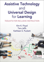 Picture of Assistive Technology and Universal Design for Learning: Toolkits for Inclusive Instruction