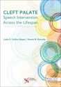 Picture of Cleft Palate Speech Intervention Across the Lifespan