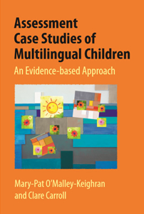 Picture of Assessment Case Studies of Multilingual Children: An Evidence-based Approach