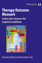 Picture of Therapy Outcome Measure: Scales and resources for acquired conditions