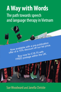Picture of A Way with Words: The Path Towards Speech and Language Therapy in Vietnam